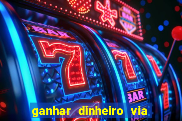 ganhar dinheiro via pix jogando